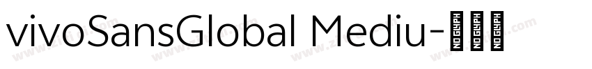 vivoSansGlobal Mediu字体转换 vivoSansGlobal Mediu字体转换